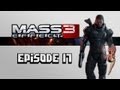 Mass Effect 3 - Episode 17 - Paragon Infiltrator