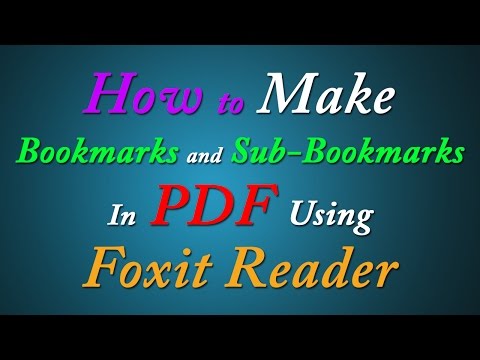 How to Make Bookmarks and Sub-Bookmarks In PDF Using Foxit Reader for Free | Simple Stuffs