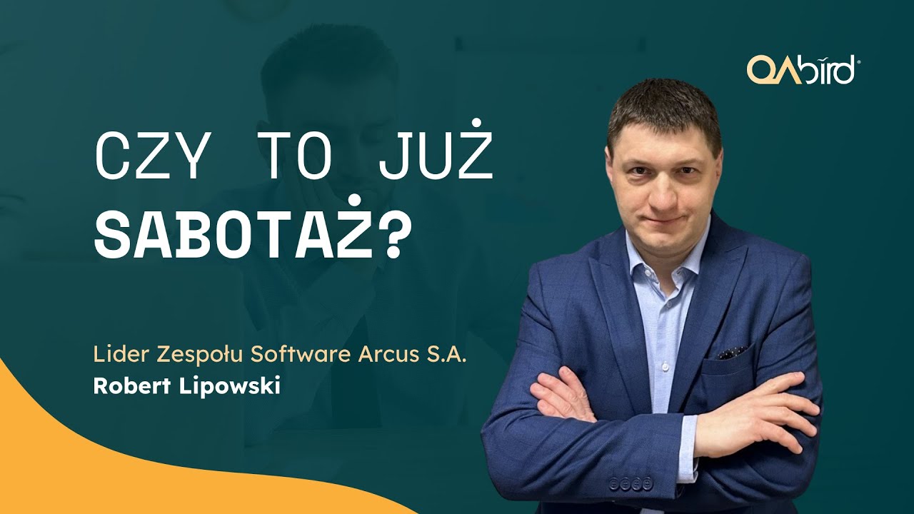 Sabotaż w projektach IT: emocje, mikroopóźnienia i rola lidera I Robert Lipowski