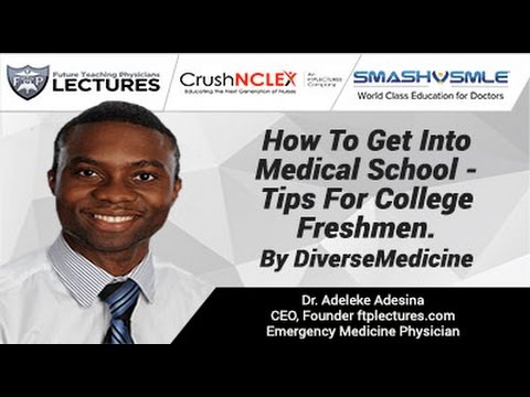 how to get into medical school