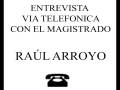 Entrevista al Mag. Raúl Arroyo