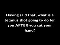 Tetanus Vaccine?