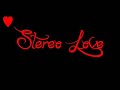 ♥ ♥ ♥ Stereo Love ♥ ♥ ♥
