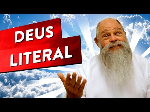 Deus Literal - parte 1