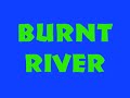 Burnt River