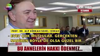 3 Evlat - 3 Anne - 3 Nakil - Show TV Ana Haber - Prof. Dr. Alp Gürkan