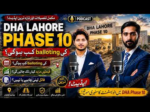 DHA Lahore Phase 10 Latest Updates | Affidavit vs Allocation Files & Balloting News 2026 DHA Lahore Phase 10 Latest Updates | Affidavit vs Allocation Files & Balloting News 2026