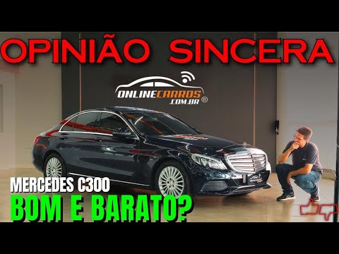 Mercedes Benz C300: Bom ou Bomba? O que cuidar antes de comprar? Vale a Pena? Preço, consumo, review