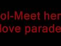 Da hool - meet her at the love parade