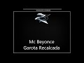 Mc  - Garota Recalcada [dj Will 22] [lanÇamento 2013]