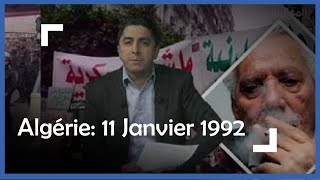 Algérie: 11 Janvier92, arrêt du processus électoral, démocratique !