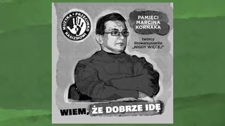 Pełny materiał „Wiem, że dobrze idę”: muzyka i wspomnienia na temat Marcina Kornaka, 21.03.2019. 