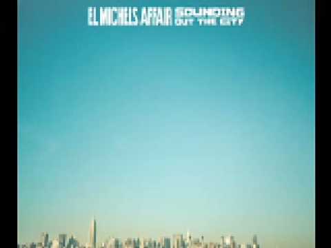 El Michel's Affair - Detroit Twice - Sounding Out the City