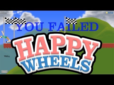 Happy Wheels - YOU FAILED - Part 16