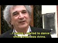 « Los más dificil es poner el alma. Yo les puedo enseñar a bailar pero el alma mía no se la puedo dar. Es el alma mía.Aún que ustedes no lo crean en esa cadencia que ponen, en la forma de hacer los movimientos está el alma de ustedes. »