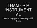 THAM - RIP LUKE BOWLER REMIX