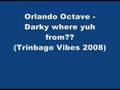 Darky where yuh from??
