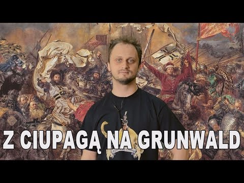 Z ciupagą na Grunwald. Historia Bez Cenzury
