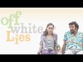 Off White Lies Trailer