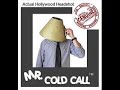 Introducing Mr. Cold Call
