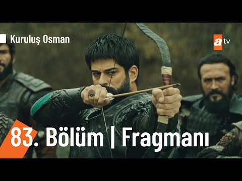 Kuruluş Osman 83. Bölüm Fragmanı                                                                                                                                                                                                                          