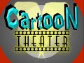 Cartoon Theater episode #5