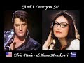 Elvis Presley - Nana Mouskouri - And I Love you So