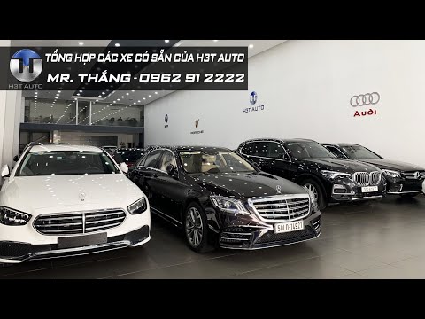 CỰC HÓT: Tổng hợp 56 chiếc xe lướt Mercedes BMW Volvo Audi đang có tại H3T Auto LH 0962 91 2222