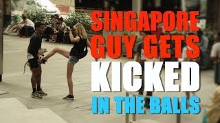 Kicked in the Nuts in Singapore!