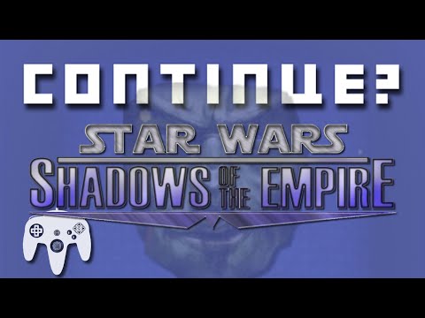 Shadows of the Empire (N64) - Continue?