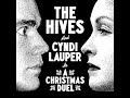 go here to buy the hives & cyndi lauper in a christmas duel
 
itunes: http://itunes.apple.com/webobjects/mzstore.woa/wa/viewalbum?id=297369803&s=143441
rhapsody: http://www.rhapsody.com/the-hives/a-christmas-duel
emusic: http://www.emusic.com/album/the-hives-cyndi-lauper-a-christmas-duel-mp3-download/11338525.html
 
lyrics:
 
(howlin pelle) 
i bought no gifts this year
and i slept with your sister
i know i should have thought twice
before i kissed her
but with the year we had last
and the dress that she wore
i just went along for the ride
and i came back for more
 
and i'm sorry baby.....
 
(cyndi) 
that's all ok honey cause see...
 
i bought no tree this year
and i slept with your brother
i wrecked your daddy's car
and went down on your mother.
i set your record collection on fire
and said i never knew
felt kind of bad about that
and i know you did too
 
pre chorus 1 (both)
so whatever you say, it's all fine by me
who the fuck anyway wants a christmas tree
cause the snow keeps on fallin� even though we were bad
it'll cover the filth, we should both just be glad
 
chorus 1 (both)
and spend this christmas together
 
verse 2
(howlin pelle) 
i married you last year
bet you thought i was sober, right?
but i was drunk as a skunk and i made a mistake
this could all have been over
 
(cyndi)
ah honey please don't
excuse your behaviour
cause i hired a hitman and changed your will
it's now all in my favour
 
pre chorus 2 (both)
so whatever you say, it's all fine by me
who the fuck anyway wants a christmas tree
cause the snow keeps on fallin� even though we were bad
it'll cover the filth, we should both just be glad
 
chorus 2 (both)
and spend this christmas together
(repeats)
 
(howlin pelle) 
holding on without any reason
cause something's strong this holiday season
 
pre chorus 3 (both)
so whatever you say, it's all fine by me
and who the fuck anyway wants a christmas tree
cause the snow keeps on fallin� even though we were bad
it'll cover the filth, we should both just be glad
 
chorus 3 (both)
and spend this christmas together
(repeats)
 
for more information:
http://www.thehivesbroadcastingservice.com/
http://www.myspace.com/thehives