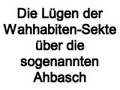 Die Lügen über die sogenannten Ahbasch (Teil 2)