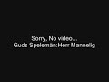 Guds Spelemän : Herr Mannelig Guds Spelemän : Herr Mannelig