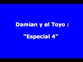Damian y el Toyo -  