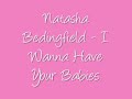 Natasha Bedingield - I Wanna have Your Babies (Instrumental) Natasha Bedingield - I Wanna have Your Babies (Instrumental)