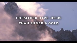 Rather Have Jesus