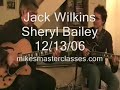 jack wilkins and sheryl bailey perform during a concert/clinic in jack wilkins living room on 12/13/06 for mike's master classes.  available for download at www.mikesmasterclasses.com