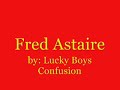 Fred Astaire -- Lucky Boys Confusion