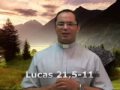 Evangelho do dia 24 de novembro de 2009.  [Lucas 21,5-11]