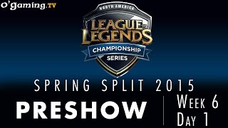 LCS NA Spring 2015 - W6D1 - Preshow
