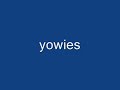 yowies