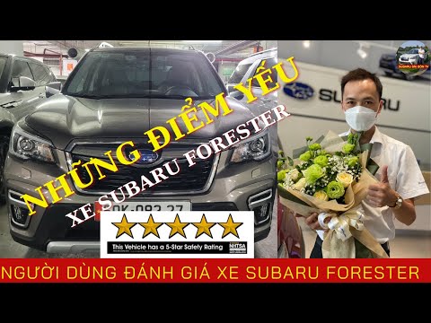 NGƯỜI DÙNG đánh giá xe Subaru Forester Eyesight - NHỮNG ĐIỂM YẾU NHẤT