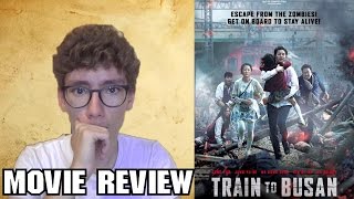 Train to Busan [Zombie Movie Review]