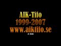 AIK-Tifo 1999 - 2007