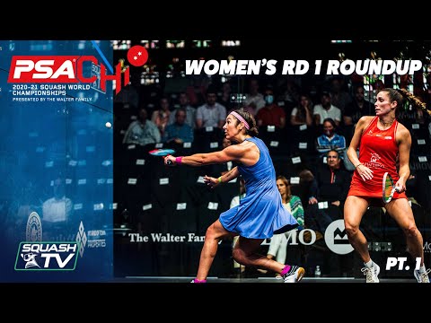 Squash: PSA World Championships 2020/21 - Women's Rd 1 Roundup [Pt.1]