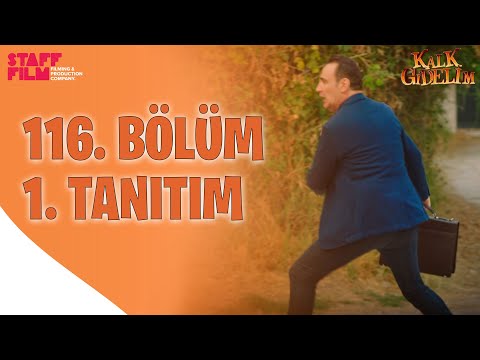 Kalk Gidelim 116. Bölüm Fragmanı                                                                                                                                                                                                                          