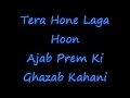 Ajab Prem Ki Ghazab Kahani Tera Hone Laga Hun Katrina Kaif Ranbir Kapoor