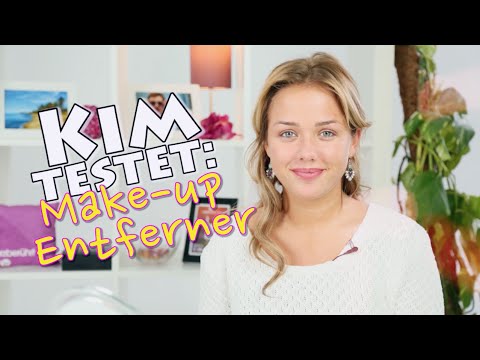 KIM TESTET: MAKE-UP ENTFERNER | KIM GLOSS