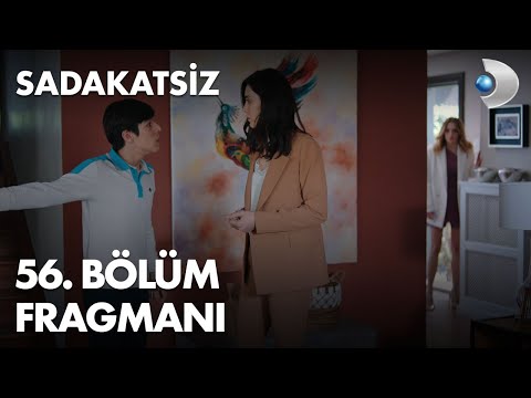 Sadakatsiz 56. Bölüm Fragmanı                                                                                                                                                                                                                             