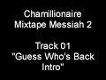 mixtape messiah 2 guess whos back  intro 